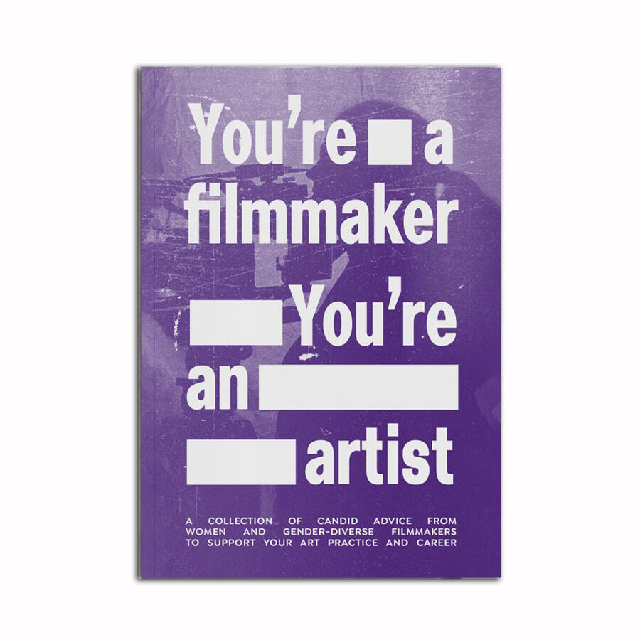 You're A Filmmaker, You're An Artist, Moonplay Cinema, 2024 (Design, editing, project management)