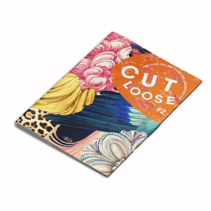 CUT LOOSE #2 with Wilder Collage, 2023 (Design, project management, cover art by Jenny Lloyd)